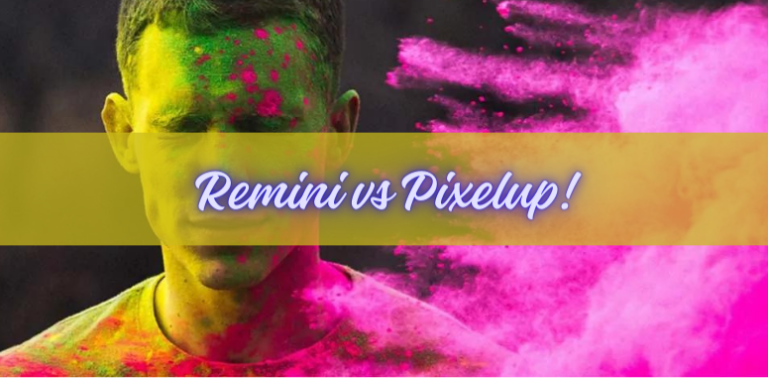 Remini vs Pixelup – Which One Wins the Photo Editing Showdown?